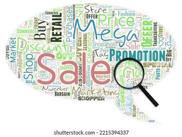 Big word cloud in the shape of speech bubble with magnifying glass with words mega sale. The day full of special shopping deals and heavy discounts