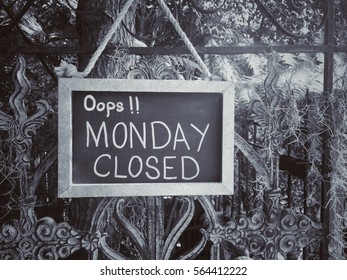 Billboard sign text Monday closed