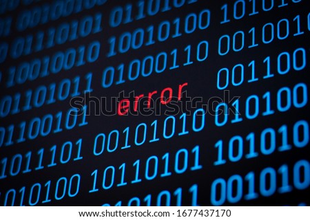 Binary code on computer screen with red inscription error in the middle. Concept of data error, incorrect information