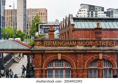 Birmingham, England - July 2021: Exterior View Of The Old Birmingham Moor Street Railway Station In The City Centre.