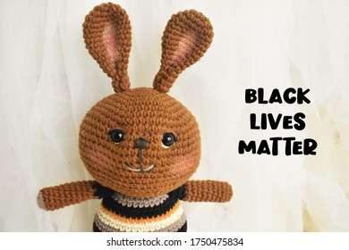 Black Brown And Grey Cute Rabbit With Black Lives Matter Sign Against Racism. Equality. Lovely Black Skin, Brown Skin Bunny Handmade Crochet Soft Toys For Kids With White Woolen Home Decoration