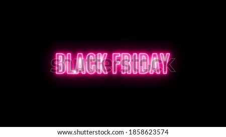 Black friday written with neon bright glowing and fire effect on black background. Looped animation. Black friday bright animation. Sales promotional concept. Video 4k. You can overlay animation on