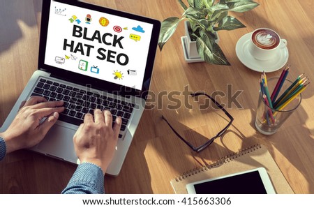 BLACK HAT SEO man hand on table Business, coffee, Split tone
