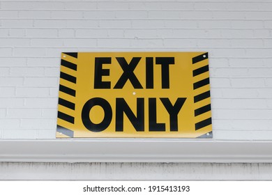 Black And Yellow Exit Only Sign
