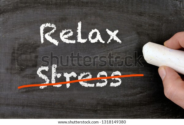 Blackboard Hand Writing Relax Stress Concept Stock Photo 1318149380