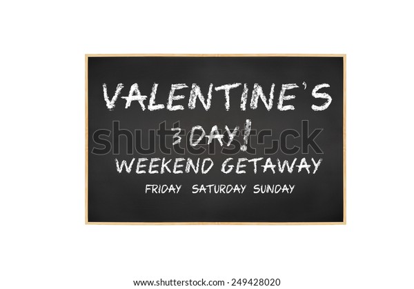 Blackboard Valentines Day 3 Day Weekend Royalty Free Stock