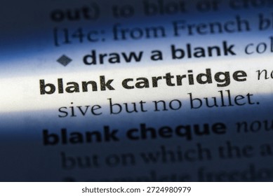 Blank cartridge dictionary definition in sharp focus, ideal for educational, editorial, and commercial projects needing a clear language or learning theme. Blank cartridge concept