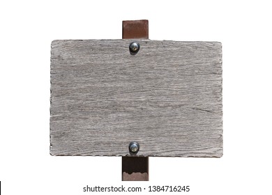 Blank, Empty Rustic Wood Sigh Isolated On White.