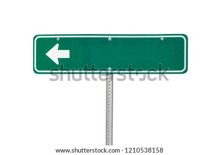 Blank green directional arrow sign isolated on white.