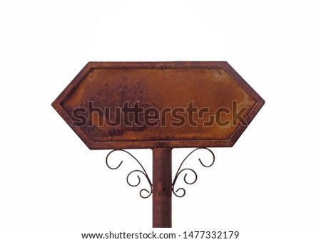 Blank sign with rusty brown color isolated on white background.The sign is a hexagonal shape .Have space for in put text.vintage.
