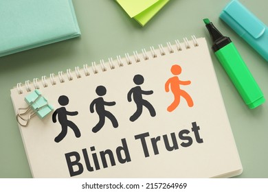 Blind Trust Is Shown Using A Text