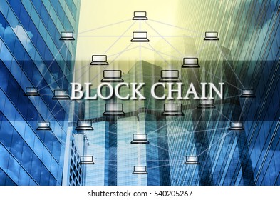 Block chain Text and Distributed computer network over the Modern business building glass of skyscrapers, Distributed ledger technology concept, Block chain Technology trend concept