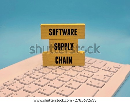Blocks spelling Software Supply Chain, illustrating global fears of vulnerabilities, trust issues, and security demands in modern software development as well as SBOM