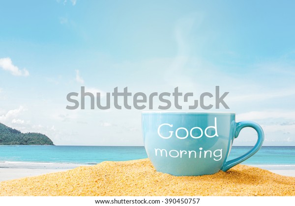 Blue Cup Coffee Good Morning Text Stock Photo Edit Now