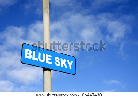 Blue sky sign against a blue sky