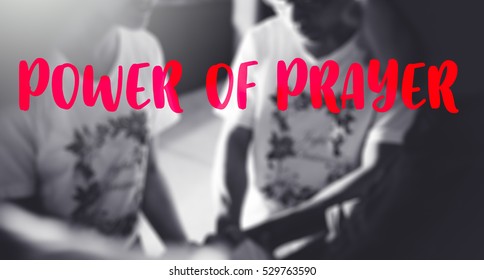 Blur Group Pray And Word Power Of Prayer.