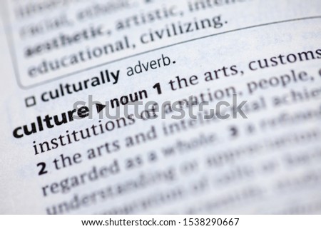 Blurred close up to the partial dictionary definition of Culture