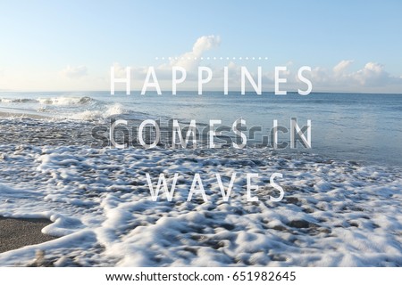 Blurry Waves On Beach Inspirational Quotes Stock Photo Edit Now Inspiration Waves Quotes Blurry Waves On Beach Inspirational Quotes Stock Photo Edit Now Inspiration Waves Quotes