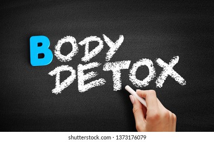 Body Detox Text On Blackboard, Health Concept Background