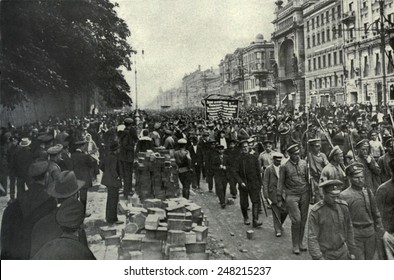 Bolshevik Parade In St. Petersberg During The Russian Revolution, Spring, 1917. Aligned Against The Provisional Government Headed By Kerensky.