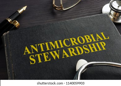 Book About Antimicrobial Stewardship (AMS) And Stethoscope.