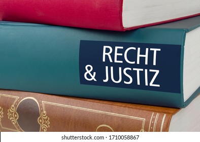 A book with the title Law and Justice written on the spinel - Recht und Justiz (German)