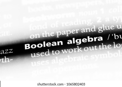 Boolean Algebra Word In A Dictionary. Boolean Algebra Concept.