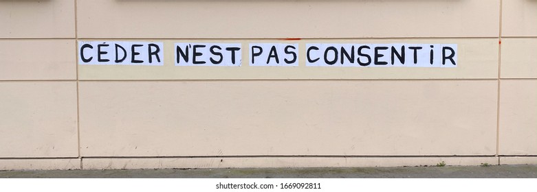 Bordeaux, France - March 2020: Protest Poster Against Sexual Harassment Against Women Stuck On A Wall Saying 