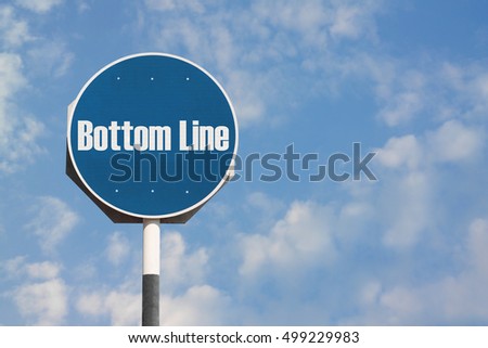 Bottom Line Sign