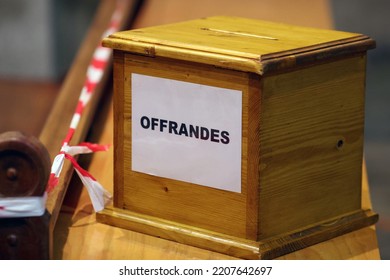 Box For Collection In A Church. Catholic Mass.  Annecy. France. 