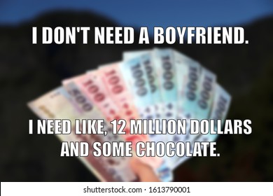 Boyfriend, Dollars And Chocolate Funny Meme For Social Media Sharing.