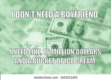 Boyfriend, Dollars And Ice Cream Funny Meme For Social Media Sharing.