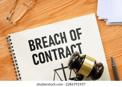 Breach of contract is shown using a text and photo of court gavel
