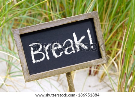 Break !