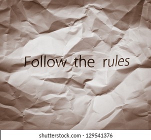 Break The Rules! 
Concept For Breaking The Rules, Revolution, Releasing From Slavery, Protest, Freedom Or Breaking Business Rules, Unusual Business Strategies.