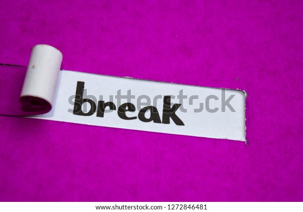 Break text, Inspiration, Motivation and business\
concept on purple torn\
paper