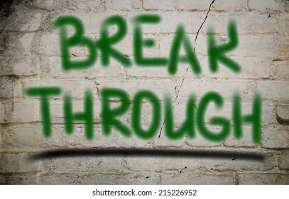 Break Through Concept