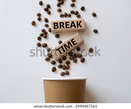 Break Time symbol. Concept word Break Time on wooden blocks. Beautiful white background with coffee cup. Business and Break Time concept. Copy space
