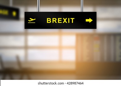 Brexit Or British Exit On Airport Sign Board With Blurred Background And Copy Space