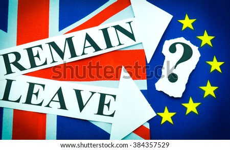 Brexit UK EU referendum concept with flags and leave vs. remain message