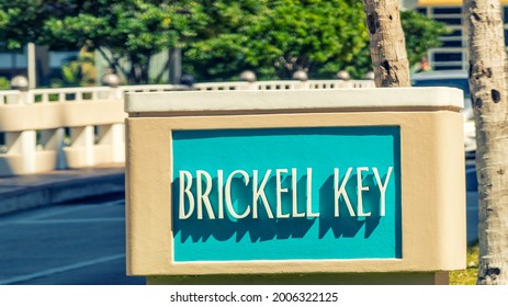 Brickell Key Sign In Miami, Florida.