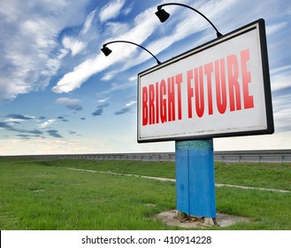 Bright Future Ahead, Planning For Having A Good Time, Plan Ahead, Road Sign With Text And Word Concept

