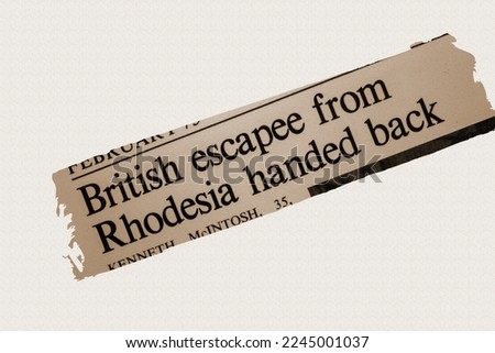 British escapee from Rhodesia handed back - news story from 1975 newspaper headline article title with overlay in sepia
