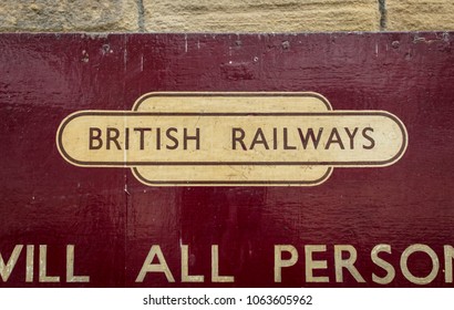 British Railways sign at Keighley and Worth Valley Railway, Keighley, West Yorshire, UK - 7th April 2018
