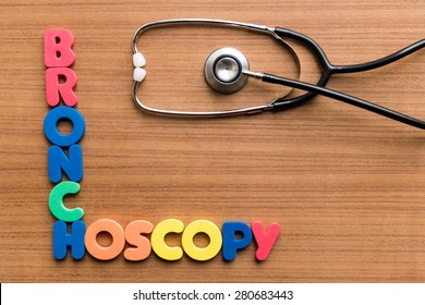 Bronchoscopy   colorful word with Stethoscope on wooden background