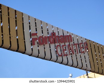 Bronx, NY - October 23 2012: A Welcome Sign For The Fordham Center Shopping District