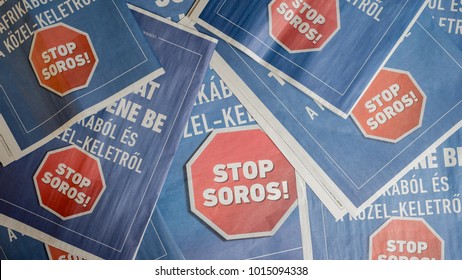 BUDAPEST, HUNGARY, FEBRUARY 1, 2018 - Full Page Advertisement In A Hungarian Newspaper From The Government, Called STOP SOROS, A New Campaign From The Government Right Before The Election.