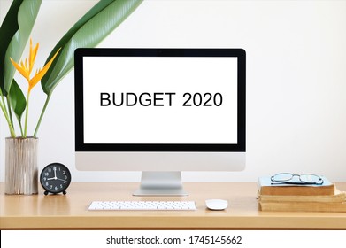 Budget 2020 word on Computer screen In the office