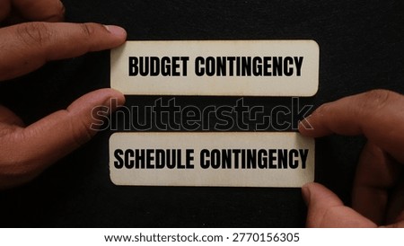 Budget and Schedule Contingency Planning For Projects