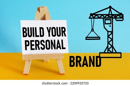 Build Your Personal Brand Is Shown Using A Text